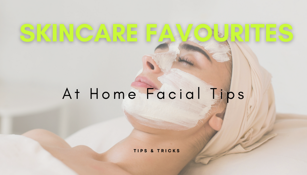 At-Home Facial Tips & Tricks – Pamper Yourself