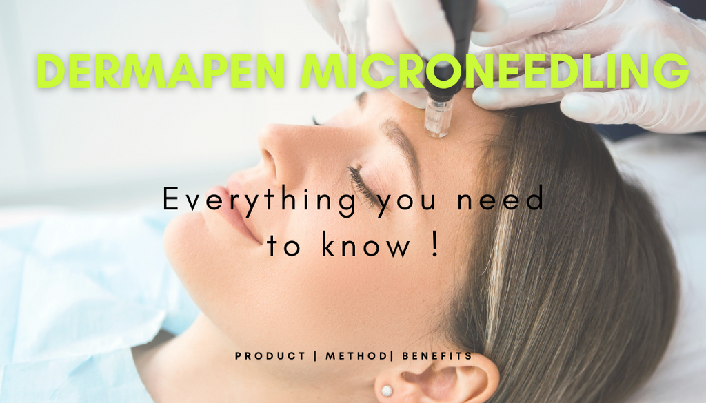 DERMAPEN MICRONEEDLING – All You Need to Know!