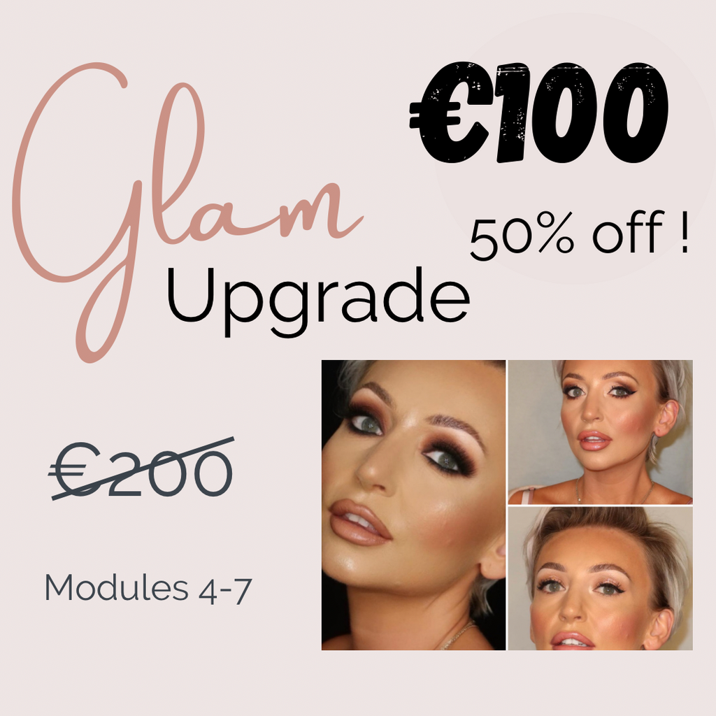 Make-Up Course Glam Upgrade – Modules 4-7